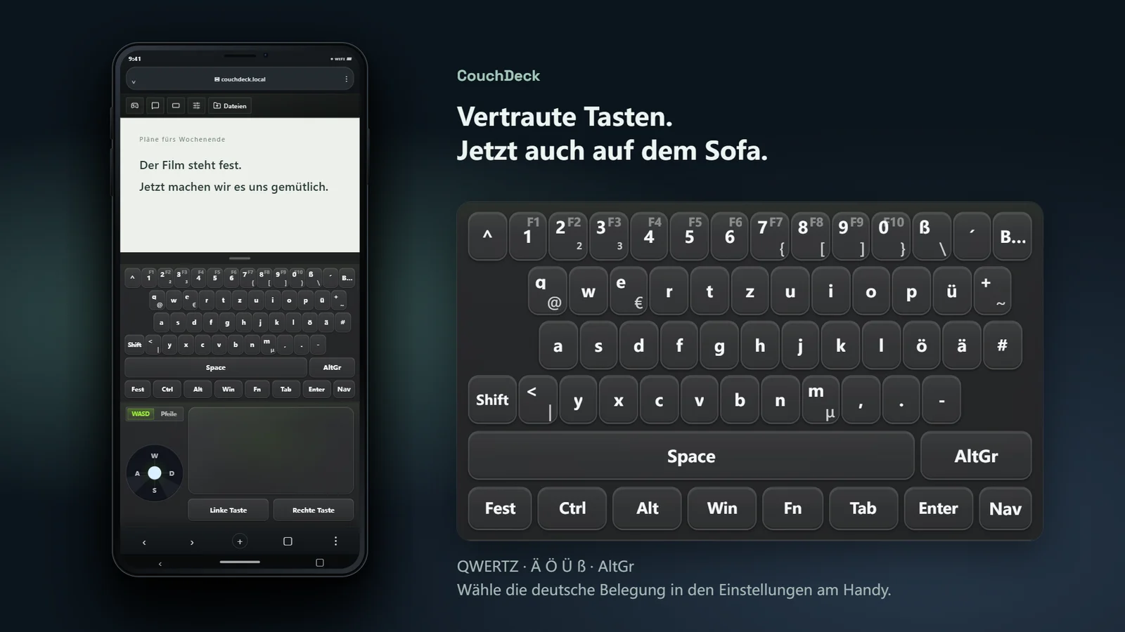 Vertraute Tasten. Jetzt auch auf dem Sofa.